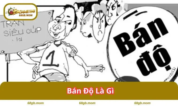 ban do la gi