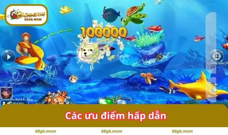 Các ưu điểm hấp dẫn