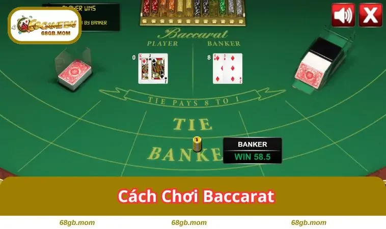 cach choi baccarat