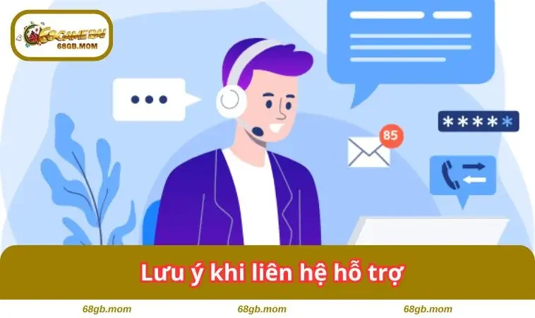 Lưu ý khi kết nối hỗ trợ